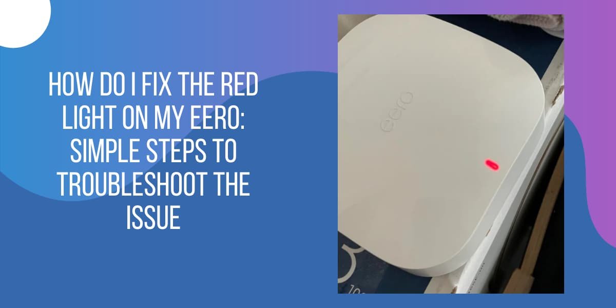 Eero Red Light of Death